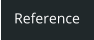 Reference